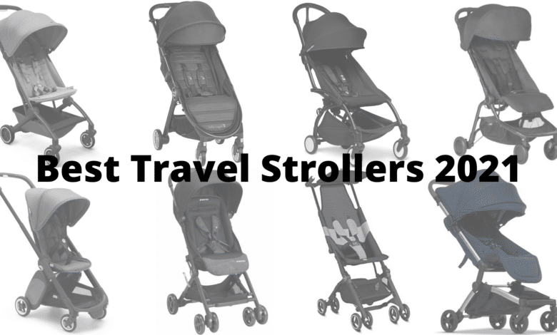 best travel strollers 2021